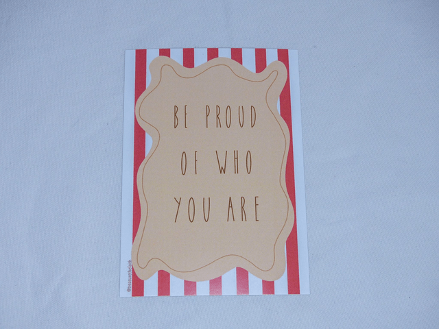 Be proud of who you are postcard